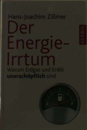 Der Energie-Irrtum de Hans-Joachim Zillmer