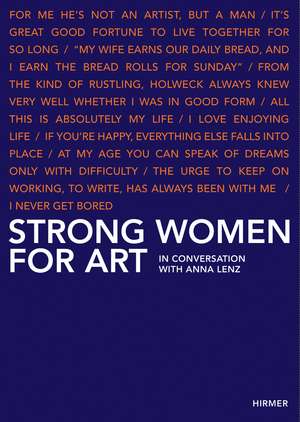 Strong Women for Art: In Conversation with Anna Lenz de Anna Lenz