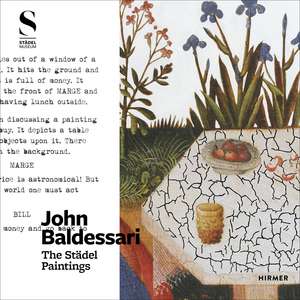 John Baldessari: The Städel Paintings de Martin Engler