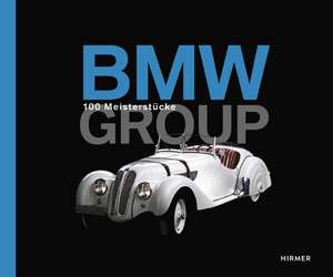 BMW - 100 Meisterstücke de Andreas Braun