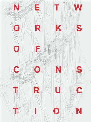 Networks of Construction: Vladimir Shukhov de Ekaterina Nozhova