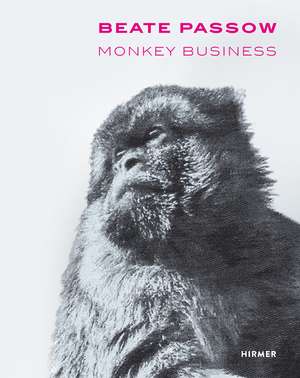 Beate Passow: Monkey Business de Karl Borromäus Murr