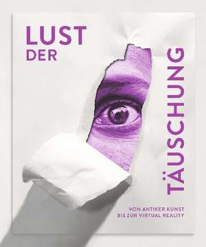 Lust der Täuschung de Roger Diederen