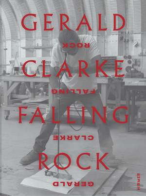 Gerald Clarke: Falling Rock de David Evans Frantz