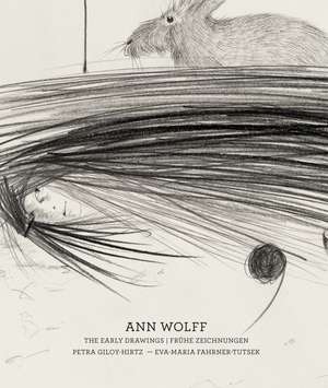 Ann Wolff: The Early Drawings (1981–1988) de Petra Giloy-Hirtz