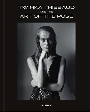 Twinka Thiebaud: And the Art of the Pose de Jayme Yahr