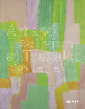 Art and Activism at Tougaloo College de Turry M. Flucker