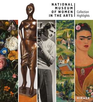 National Museum of Women in the Arts: Collection Highlights de National Museum of Women in the Arts