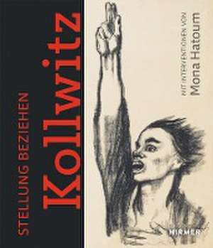 Stellung beziehen: Käthe Kollwitz de Kunsthalle Bielefeld