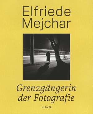 Elfriede Mejchar de Anton Holzer