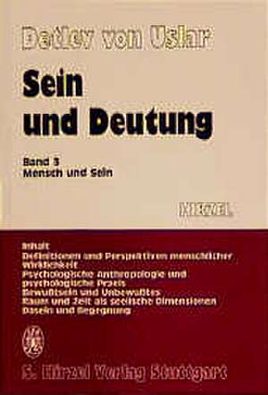 Sein und Deutung III. Mensch und Sein de Detlev von Uslar