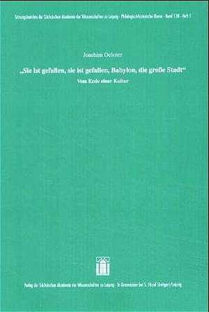 "Sie ist gefallen, sie ist gefallen, Babylon, die große Stadt" de Joachim Oelsner