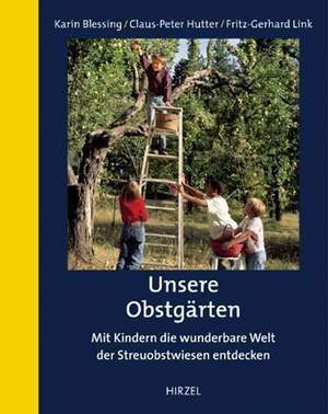 Unsere Obstgärten de Karin Blessing