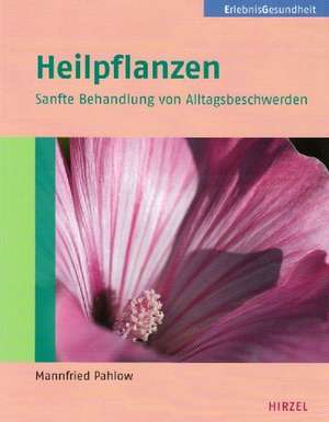 Heilpflanzen de Mannfried Pahlow