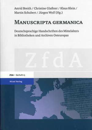 Manuscripta germanica de Astrid Breith