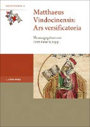 Matthaeus Vindocinensis: Ars versificatoria de Fritz Peter Knapp