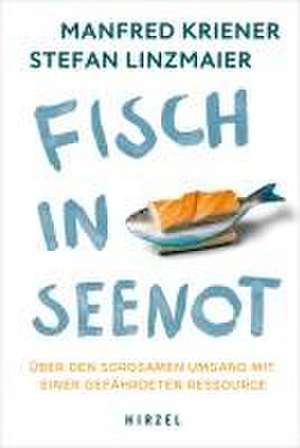 Fisch in Seenot de Manfred Kriener