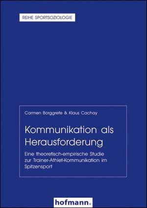 Kommunikation als Herausforderung de Carmen Borggrefe