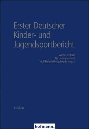 Erster Deutscher Kinder- und Jugendsportbericht de Werner Schmidt