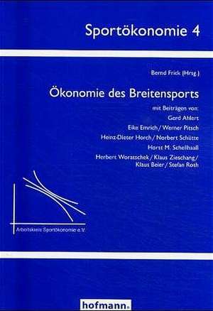 Ökonomie des Breitensports de Bernd Frick