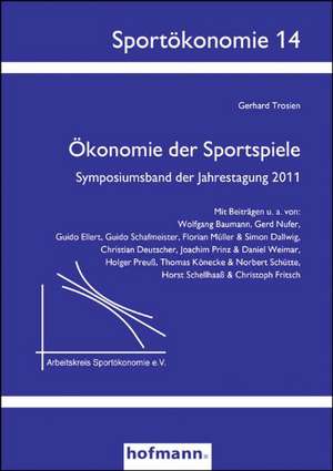 Ökonomie der Sportspiele de Gerhard Trosien