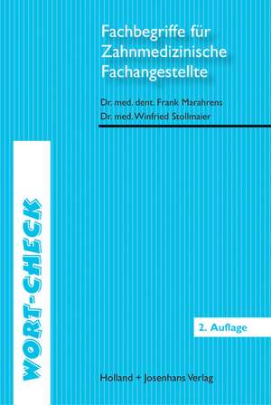 Wort-Check. Fachbegriffe für Zahnarzthelferinnen de Frank Marahrens