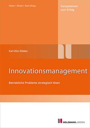 Innovationsmanagement de Karl-Otto Döbber