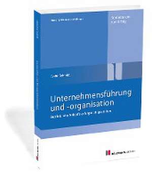 Unternehmensführung und -organisation de Evelin Schmidt