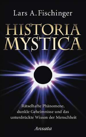 Historia Mystica de Lars A. Fischinger