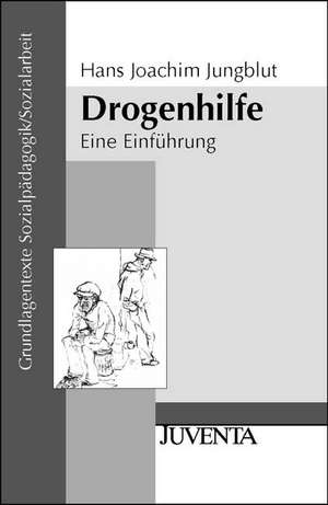 Drogenhilfe de Hans Joachim Jungblut