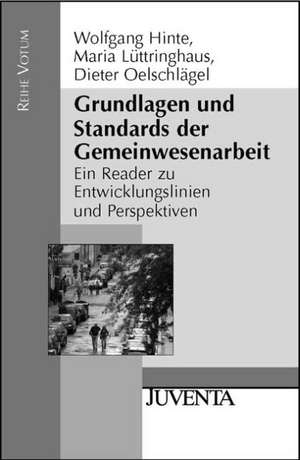 Grundlagen und Standards der Gemeinwesenarbeit de Wolfgang Hinte