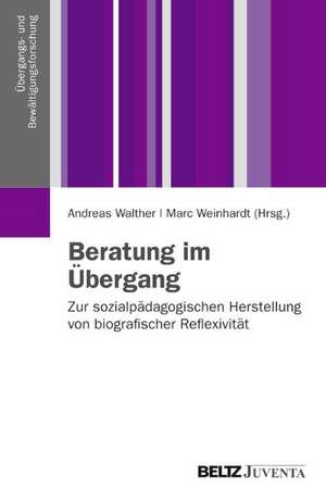 Beratung im Übergang de Andreas Walther