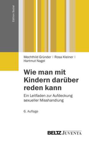 Wie man mit Kindern darüber reden kann. de Mechthild Gründer