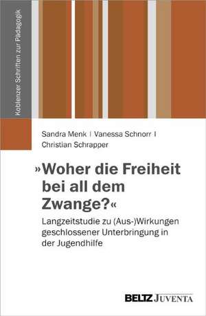 "Woher die Freiheit bei all dem Zwange?" de Sandra Menk