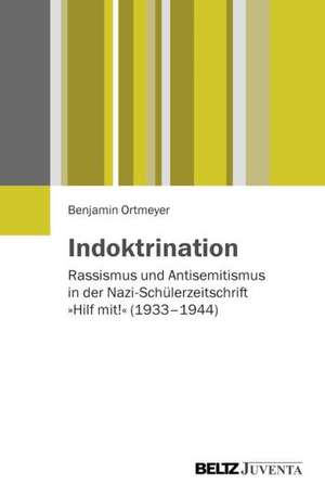 Indoktrination de Benjamin Ortmeyer