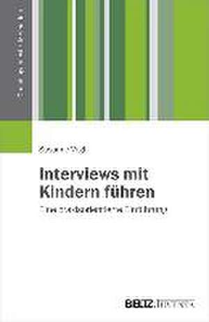 Interviews mit Kindern führen de Susanne Vogl