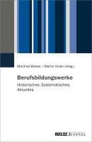 Berufsbildungswerke de Manfred Weiser