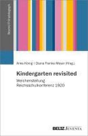 Kindergarten revisited de Anke König