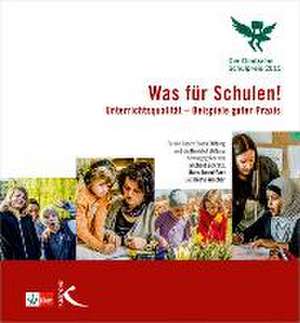 Was für Schulen! Der deutsche Schulpreis 2015 de Michael Schratz