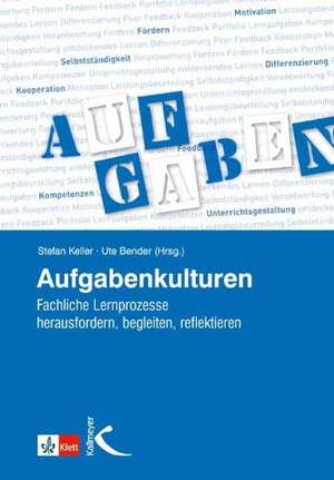 Aufgabenkulturen de Stefan Keller