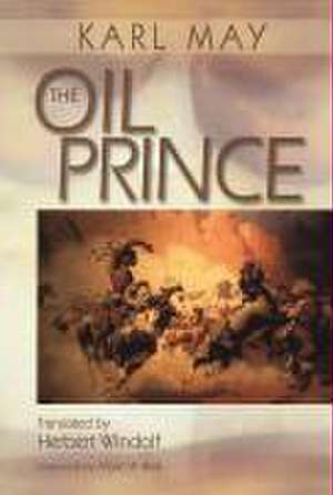 The Oil Prince de Karl May