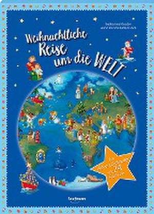 Weihnachtliche Reise um die Welt de Katharina Mauder