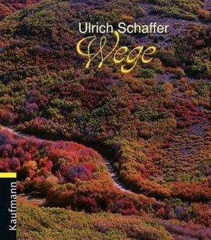 Wege de Ulrich Schaffer