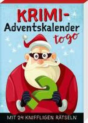 Krimi-Adventskalender to go 6 de Emil Schwarz