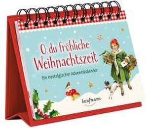 O du fröhliche Weihnachtszeit de Nadine Weihe