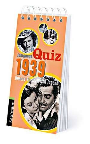 Jahrgangs-Quiz 1939 de Tom Jacob