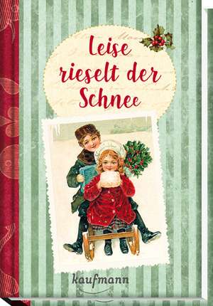 Leise rieselt der Schnee de Anna Georg