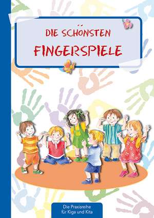 Die schönsten Fingerspiele de Suse Klein