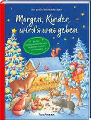 Morgen, Kinder, wird´s was geben de Laura Lamping