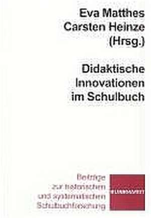 Didaktische Innovationen im Schulbuch de Eva Matthes